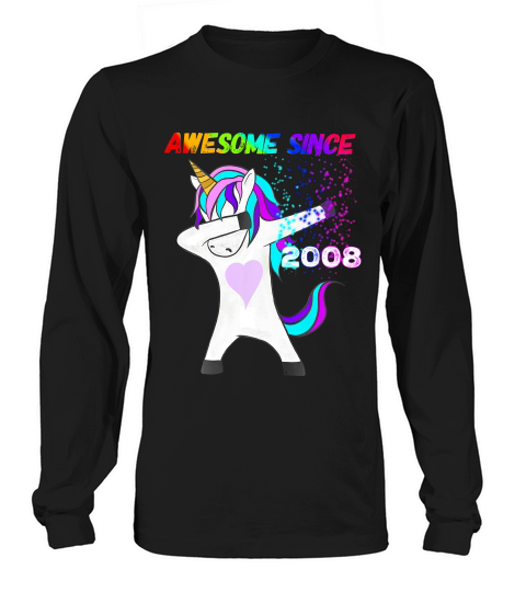 Girls 11th Birthday Unicorn Awesome Since 2008 T-shirt Long sleeved Unisex