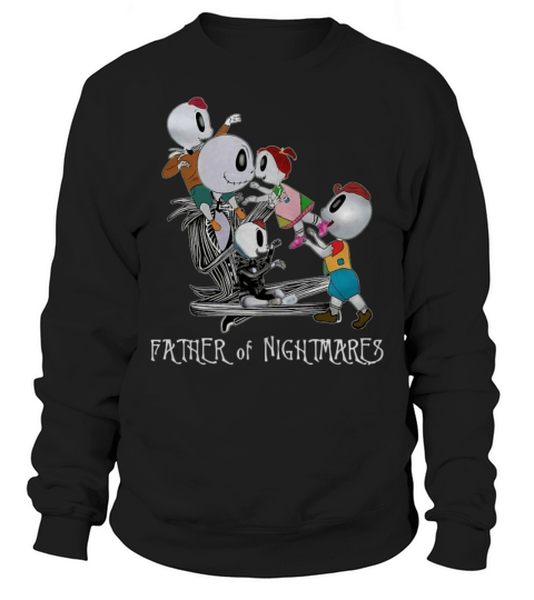 Jack Skellington Father Of Nightmares Happy Family Sweatshirt Unisex