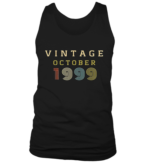 22 Year Old Birthday Gift Vintage 1999 October Tank Top Unisex