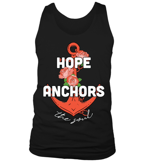 Hope Anchors the Soul Flora Tank Top Unisex
