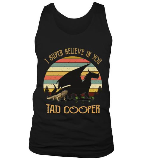I super believe in you Tad Cooper vintage Tank Top Unisex