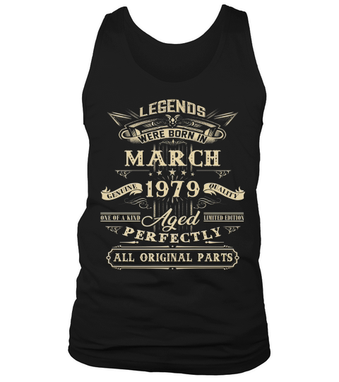 Legends Born March 1979 Vintage 40th Birthday Gift Tank Top Unisex