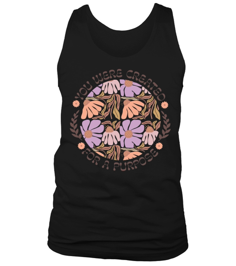 You Were Created For A Purpose Tank Top Unisex