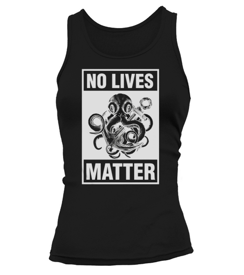 Cthulhu Shirt No Lives Matter- Halloween Gift Tank top Woman