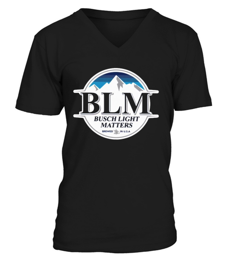 BLM Busch Light matters brewed in USA V-Neck T-shirt