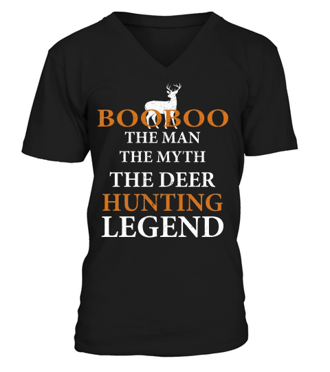 Booboo The Man The Myth The Hunting Legend Best Gift For Grandpa V-Neck T-shirt