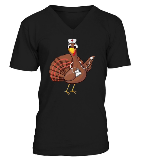 Chicken Turkey Nurse Thanksgiving Shirt V-Neck T-shirt