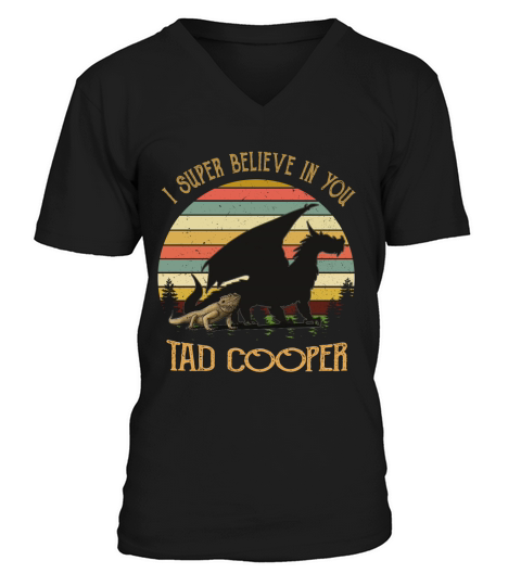 I super believe in you Tad Cooper vintage V-Neck T-shirt