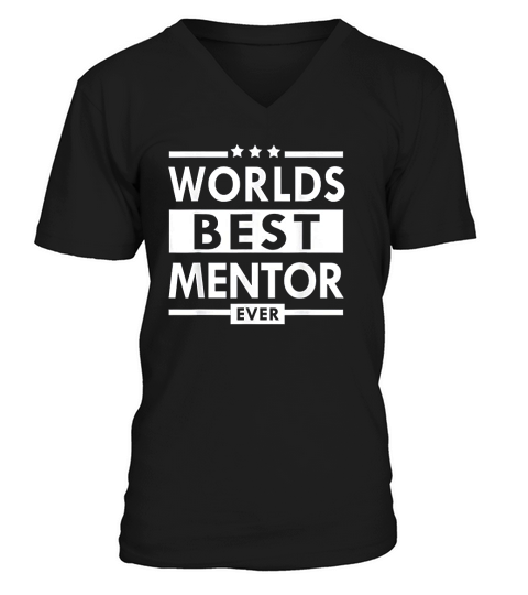 Worlds Best Mentor Ever Coaching Gift V-Neck T-shirt