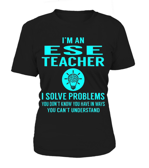 Ese Teacher Solve Problems Job Title Shirts Women's T-Shirt