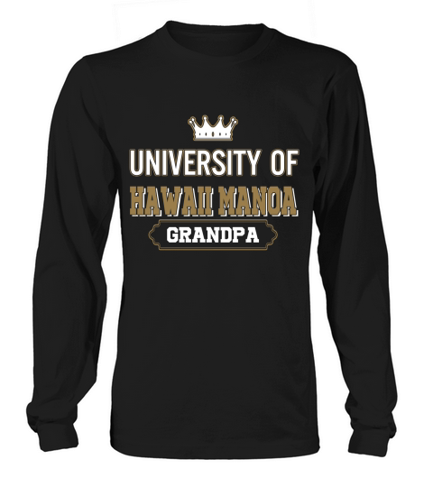 University of Hawaii Manoa Grandpa Great Gift For Grandparents Long sleeved Unisex