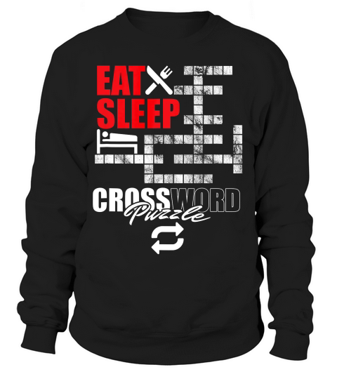 Eat Sleep Crossword Repeat Crossword Puzzle Solving T-shirt Sweatshirt Unisex