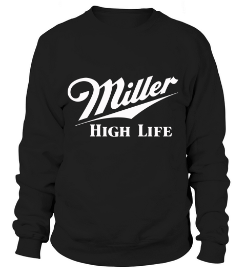 Miller High Life Sweatshirt Unisex