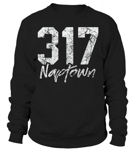 Naptown Shirt 317 Naptown Area Code Vintage Gift T-shirt Sweatshirt Unisex