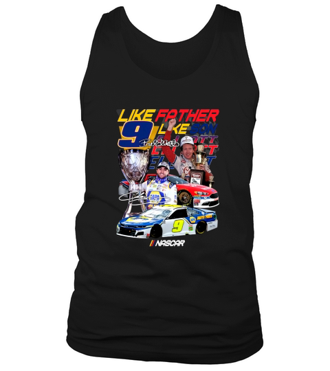 Like Father Like Son 9 Chase Elliott Signature Tank Top Unisex
