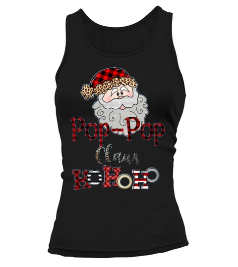 Christmas Gift Pop Pop Santa Claus Ho Ho Ho Tank top Woman