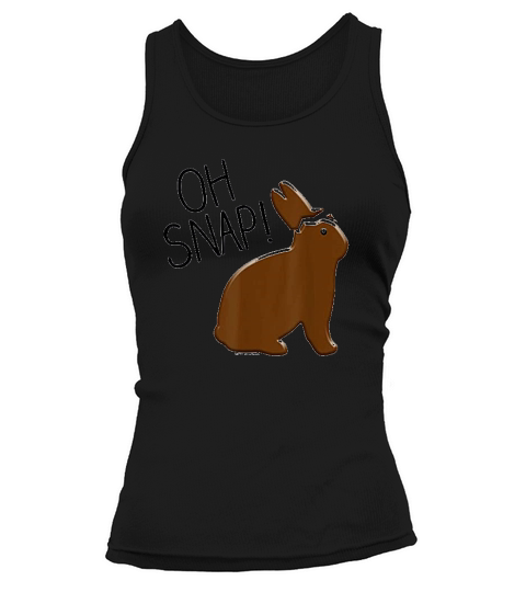 Oh Snap Funny Chocolate Bunny Easter Tank top Woman
