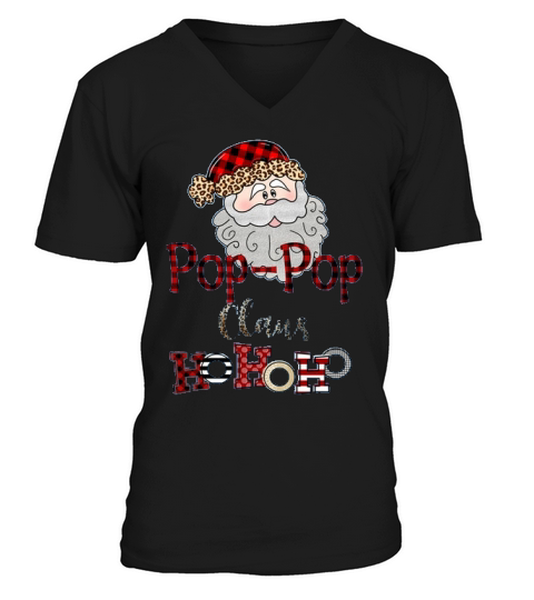 Christmas Gift Pop Pop Santa Claus Ho Ho Ho V-Neck T-shirt