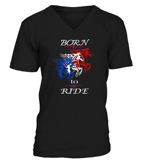 Horseback Ridingpatriotic Born To Ride V-Neck T-shirt