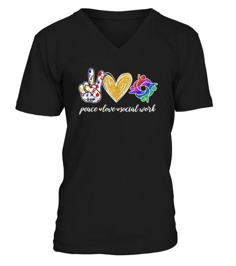Peace Love Social Work Cute Social Worker Gifts V-Neck T-shirt