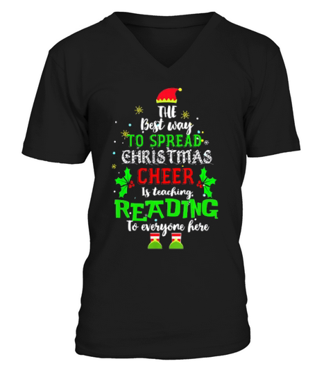 The Best Way To Spread Christmas Cheer Is Teaching Reading V-Neck T-shirt