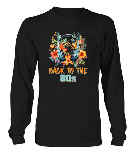 Back To The 80s Retro Headphones Long sleeved Unisex
