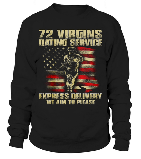 72 Virgins Dating Service T-shirt Sweatshirt Unisex