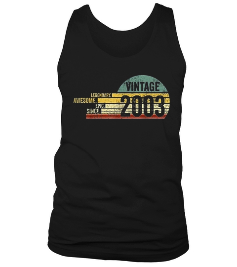 18 Year Old Legendary Retro Vintage Awesome Birthday 2003 Tank Top Unisex