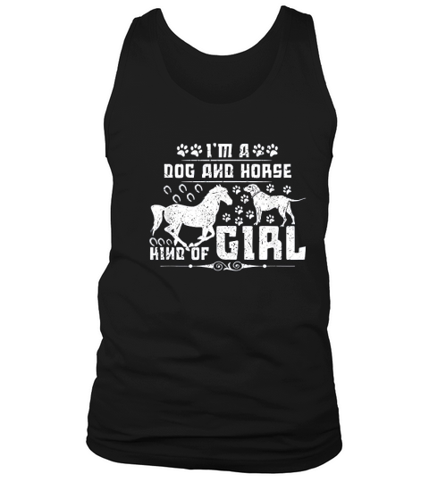 I Am A Dog And Horse Kind Of Girl Paw Print Horseshoe Gift Tank Top Unisex