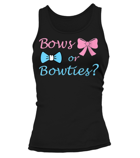 Womens Bows Or Bowties Gender Reveal Party Idea For Mom And Dad  T-shirt Tank top Woman