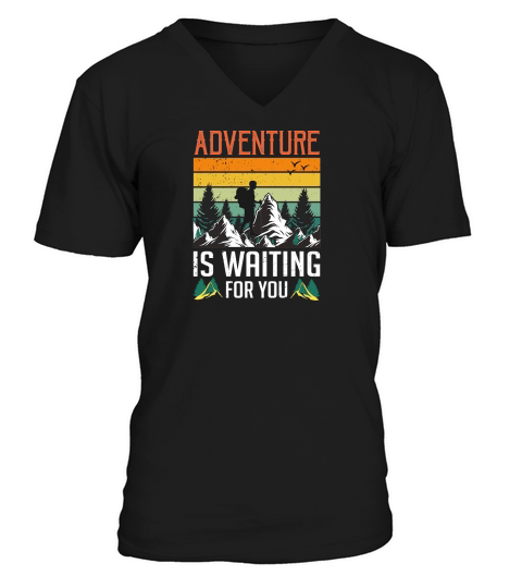 Hiking   Adventure is waiting for you V-Neck T-shirt