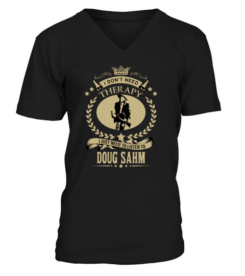 I just need to listen to DOUG SAHM - Unisex Long Sleeve V-Neck T-shirt