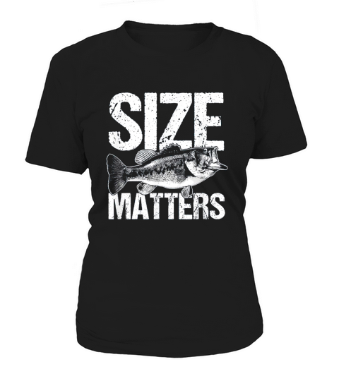 Size Fish Matters Women's T-Shirt