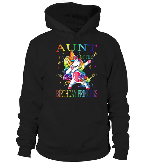 Aunt Of The Birthday Princess Unicorn Hoodie Unisex