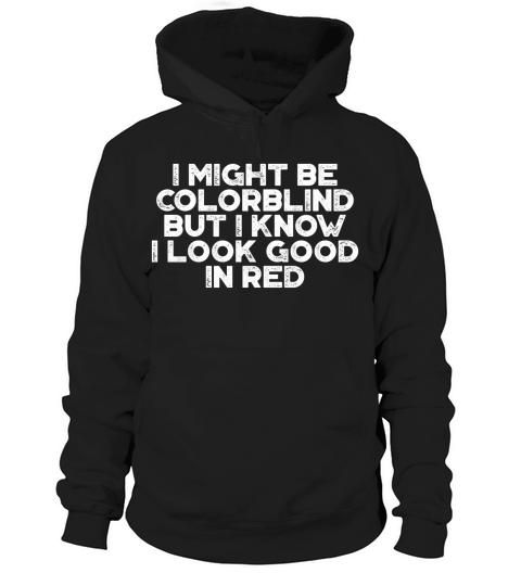 Funny Colorblind Offensive Adult Humor  Blue Back Hoodie Unisex