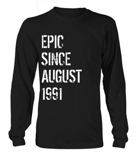 27 Year Old Gift For Men Women Born August 1991 T-shirt Long sleeved Unisex