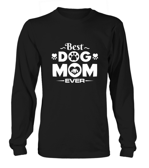 Best Fur Mama Shirt Best Dog Mom Ever Tees Women Cute Gifts Long sleeved Unisex