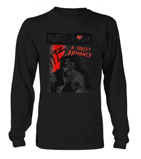Poetic Justice A Street Romance 1993 Long sleeved Unisex