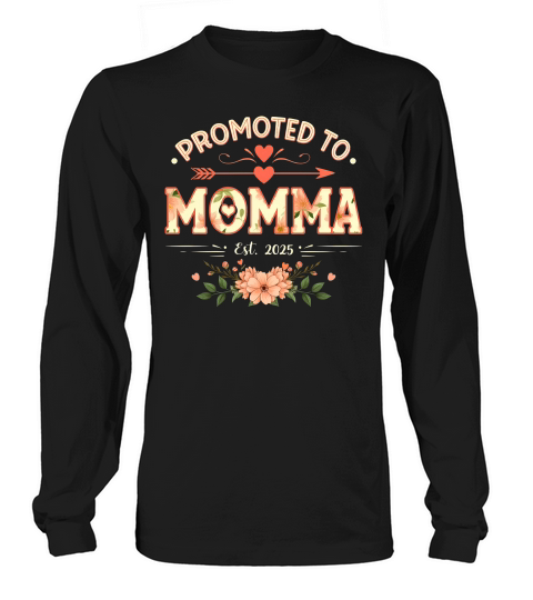 Prompted to mama est 2025 Long sleeved Unisex
