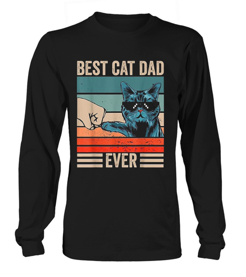 Vintage Best Cat Dad Ever Bump Fist Fathers Day Gifts Long sleeved Unisex