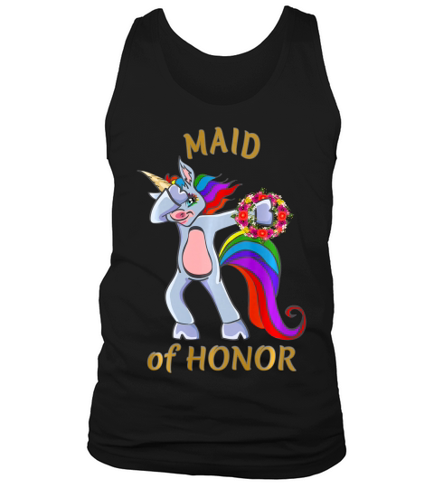 Maid Of Honor Bachelorette Party Shirt; Dabbing Unicorn T-shirt Tank Top Unisex