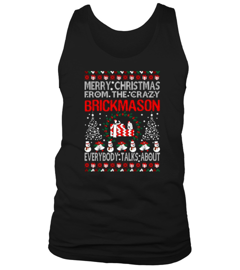 Merry Christmas From Brickmason Ugly Sweater Shirt Tank Top Unisex