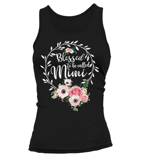 Blessed Mimi For Women Floral Grandma Blessed To Be Called Mimi Tank top Woman