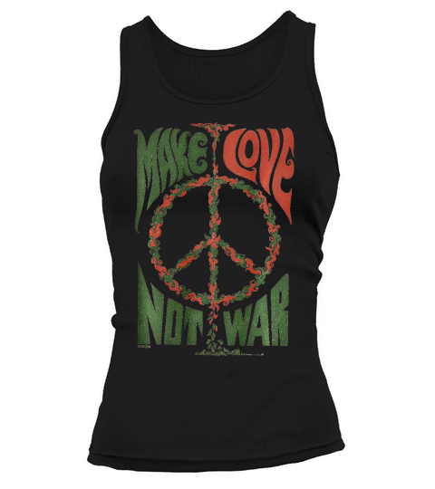 Make Love Not War Peace Vintage  T-shirt Tank top Woman