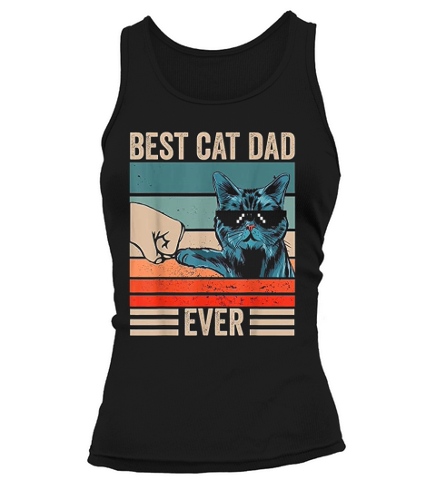 Vintage Best Cat Dad Ever Bump Fist Fathers Day Gifts Tank top Woman