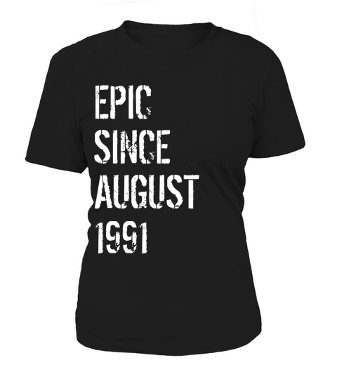 27 Year Old Gift For Men Women Born August 1991 T-shirt Women's T-Shirt