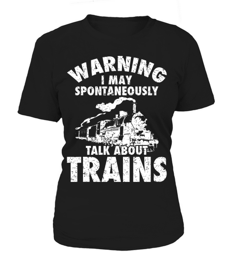 Cute Warning May Spontaneously Talk About Trains Gift 1 T-shirt Women's T-Shirt