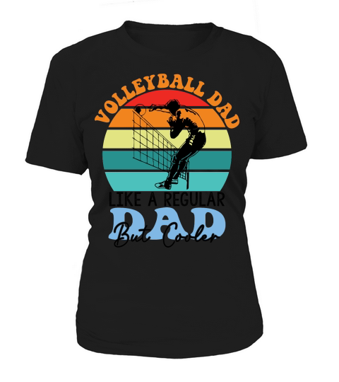 father day Volleyball dad like a regular dad but cooler Women's T-Shirt