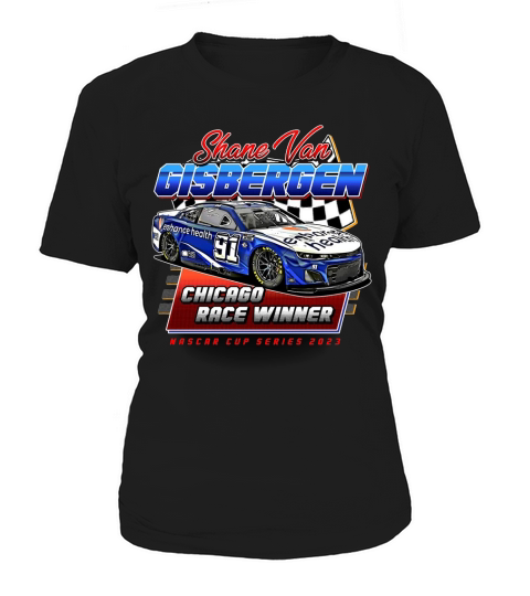 Shane Van Gisbergen Chicago Race Winner Nascar Cup   Kyle Larson Classic Women's T-Shirt