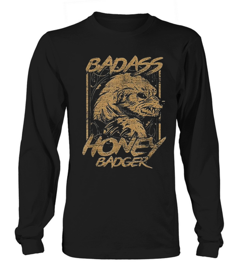 Honey Badger Long sleeved Unisex